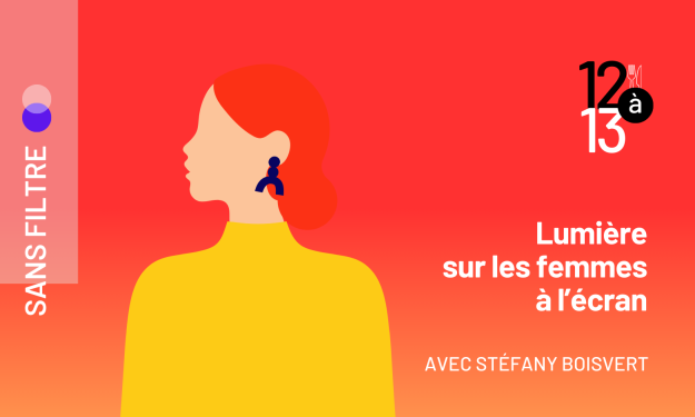 12 à 13 | Lumière sur les femmes à l’écran